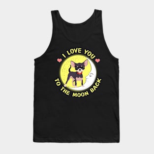 I Love You To The Moon And Back Chihuahua Tank Top